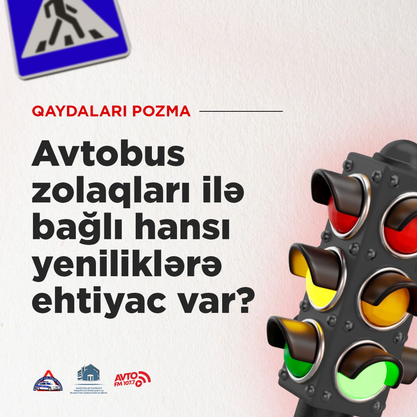 Avtobus zolaqları ilə bağlı hansı yeniliklərə ehtiyac var?