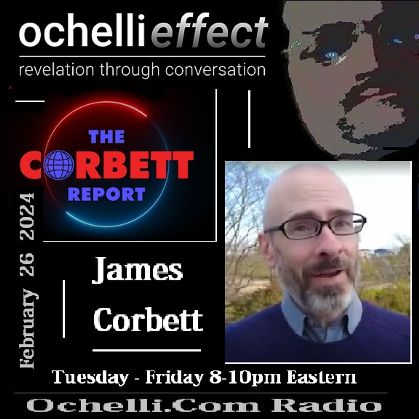 The Ochelli Effect 2-26-2024 James Corbett