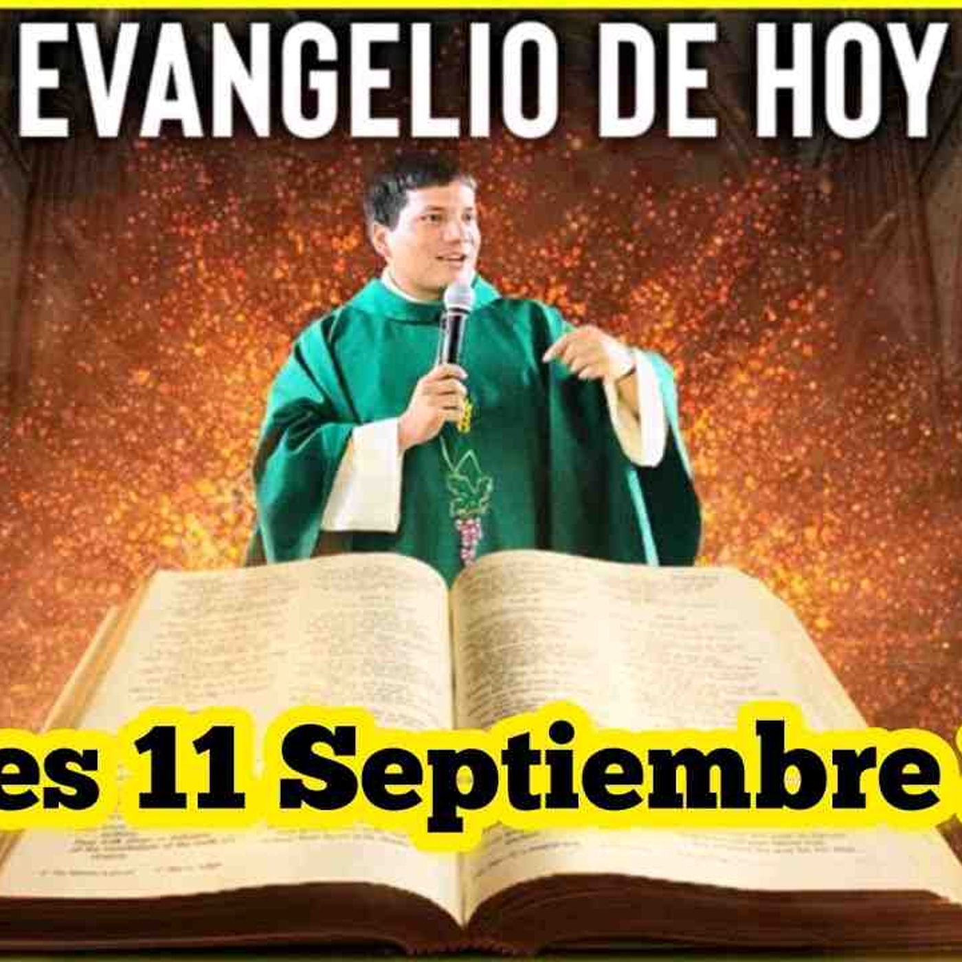 EVANGELIO DE HOY Jueves 11 Septiembre 2025 con el Padre Marcos Galvis(MP3_160K) episode artwork
