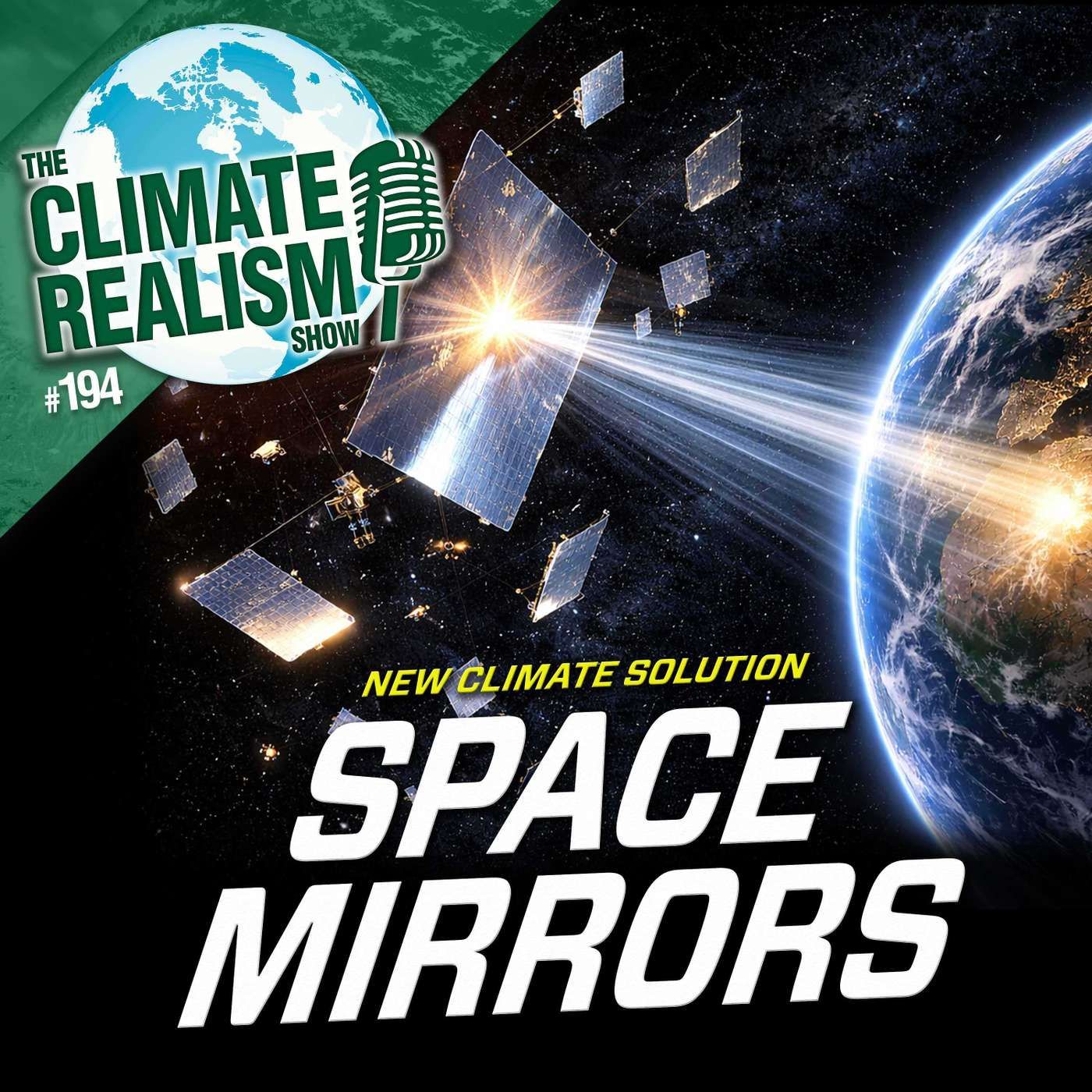 Space Mirrors to Save Solar Power? | The Climate Realism Show #194 episode artwork