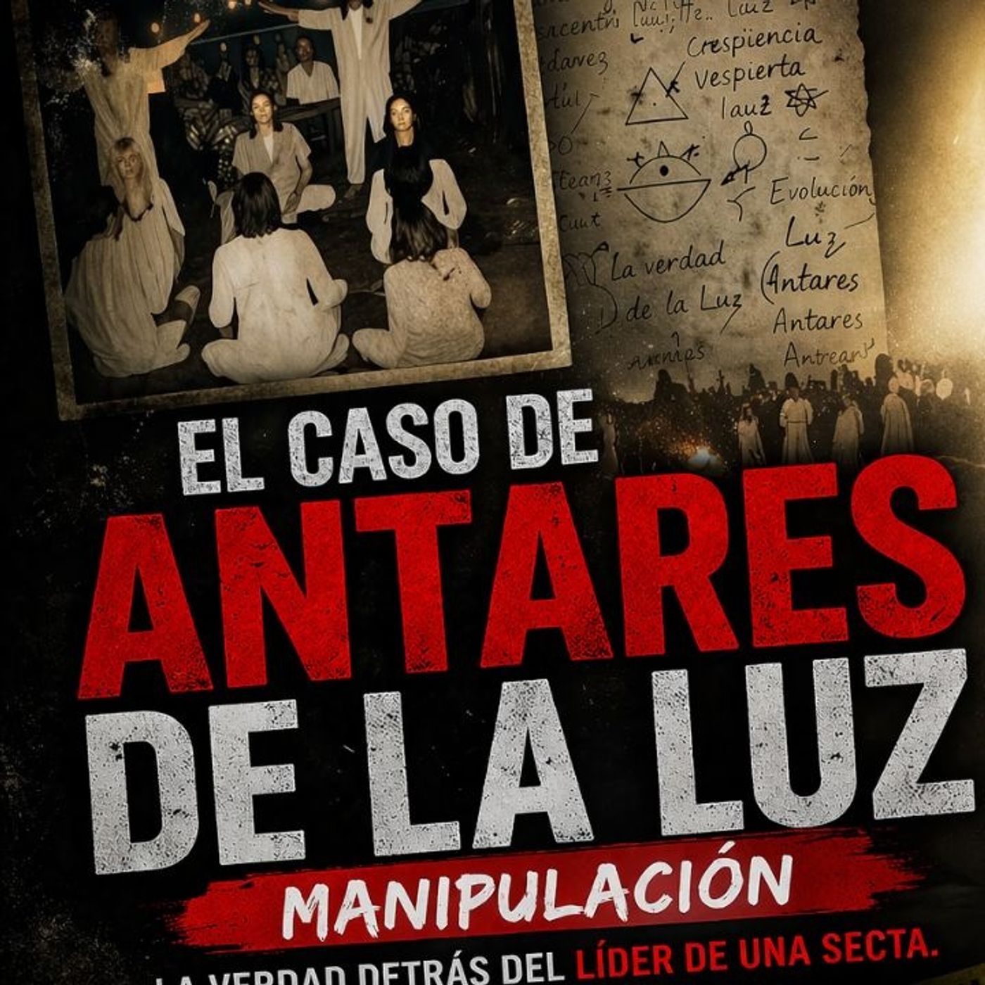 El brutal crimen de la secta de Antares de la Luz episode artwork