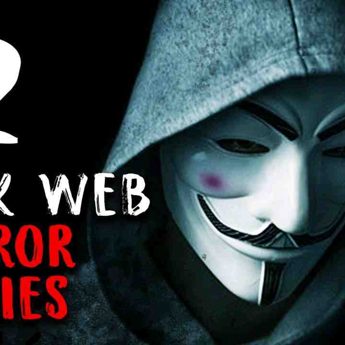 2 Dark Web Horror Stories (Compilation of August 2021)