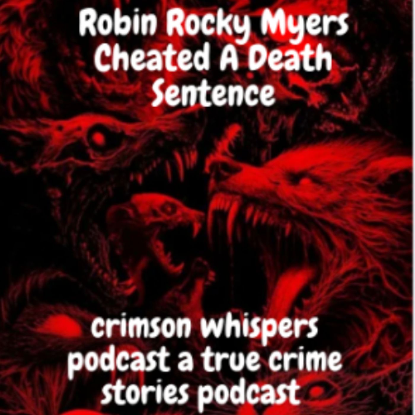Robin Rocky Myers Cheated A Death Sentence episode artwork