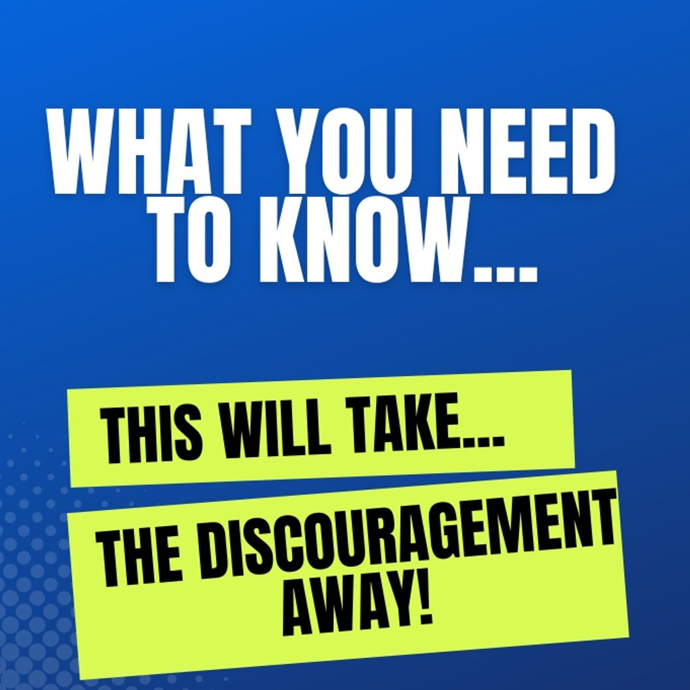 If you are discouraged...listen to this! episode artwork