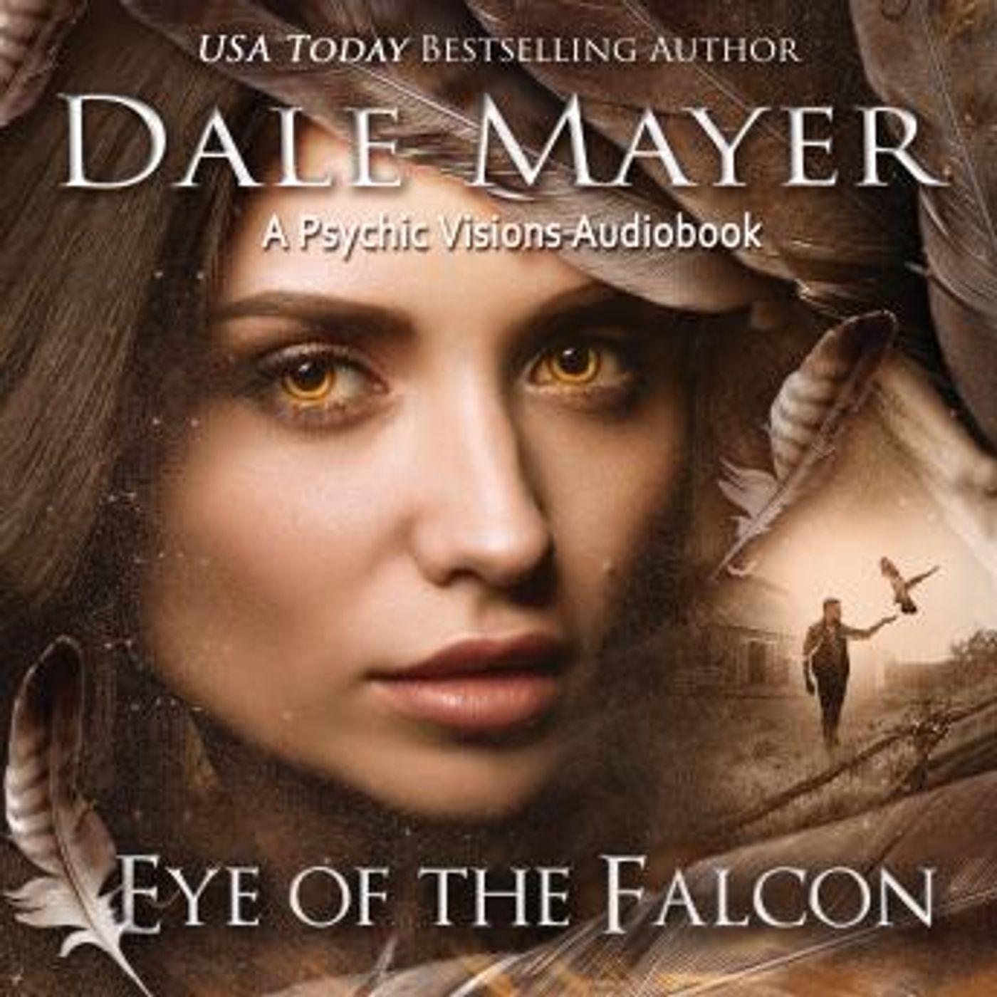 Eye of the Falcon: A Psychic Visions Novel by Dale Mayer episode artwork