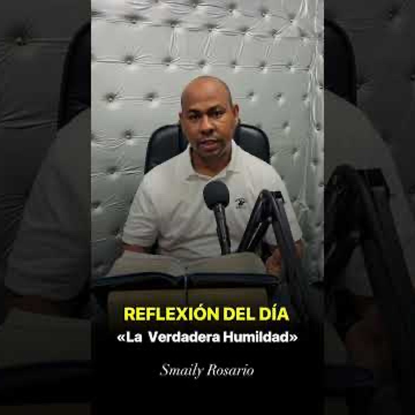 REFLEXIÓN DEL DÍA | La Verdadera Humildad - Smaily Rosario