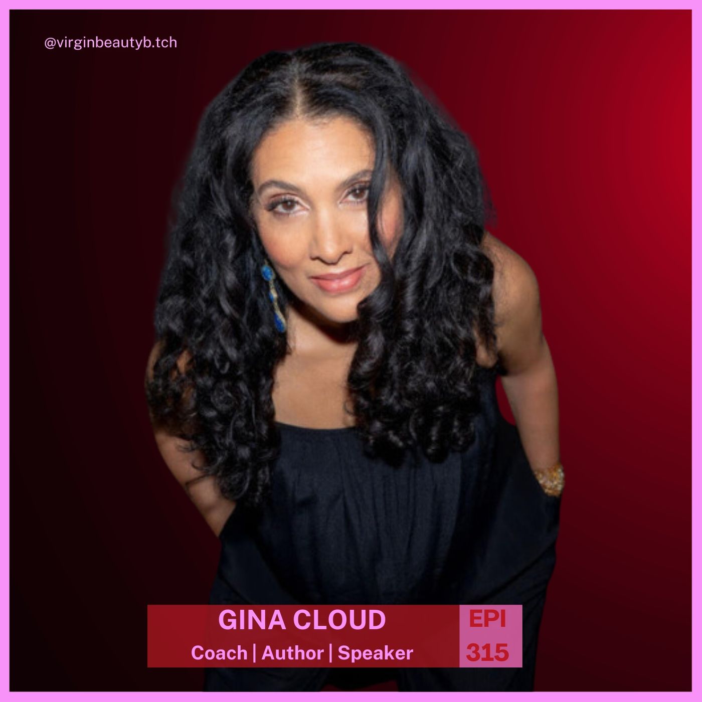 VBB 315: Gina Cloud - Do Women Define Bitch, or Visa Versa?