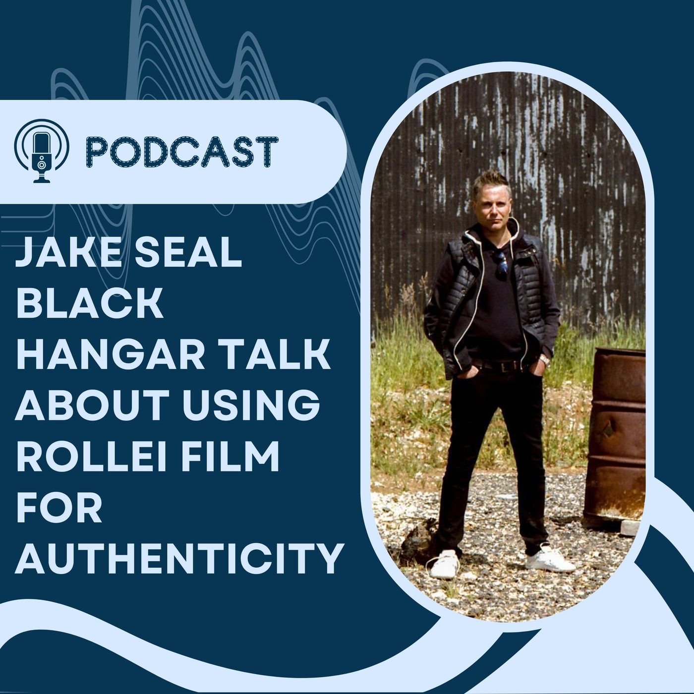 Jake Seal Black Hangar Talk About Using Rollei Film For Authenticity episode artwork