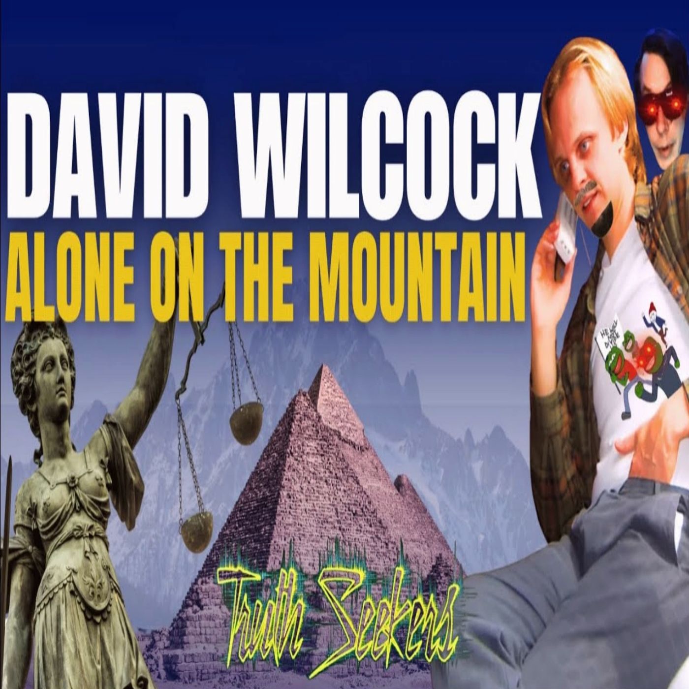 The WACKY world of WILCOCK! David Wilcock, ALONE on the mountain!