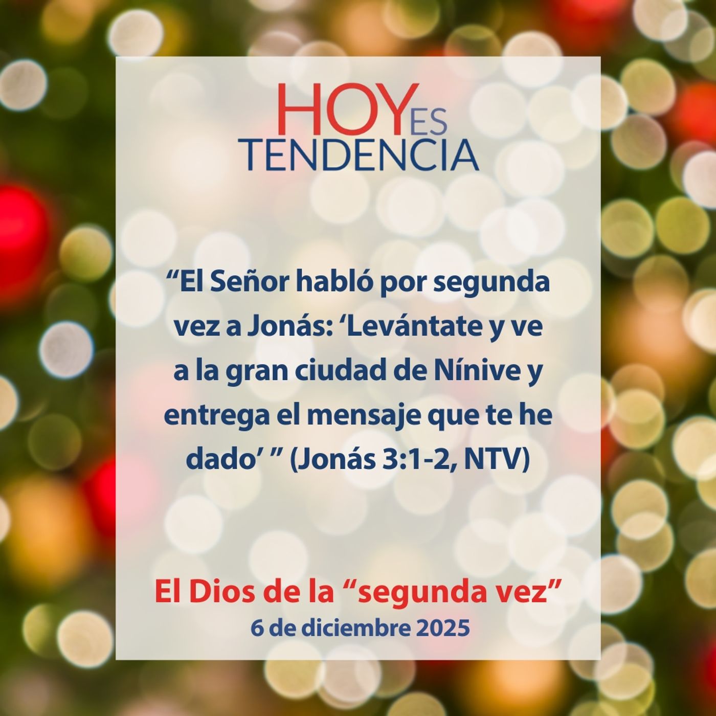 El Dios de la “segunda vez” ~ Devocional de Jóvenes ~ 6 de diciembre 2025 El Dios de la “segunda vez” ~ Devocional de Jóvenes ~ 6 de diciembre 2025