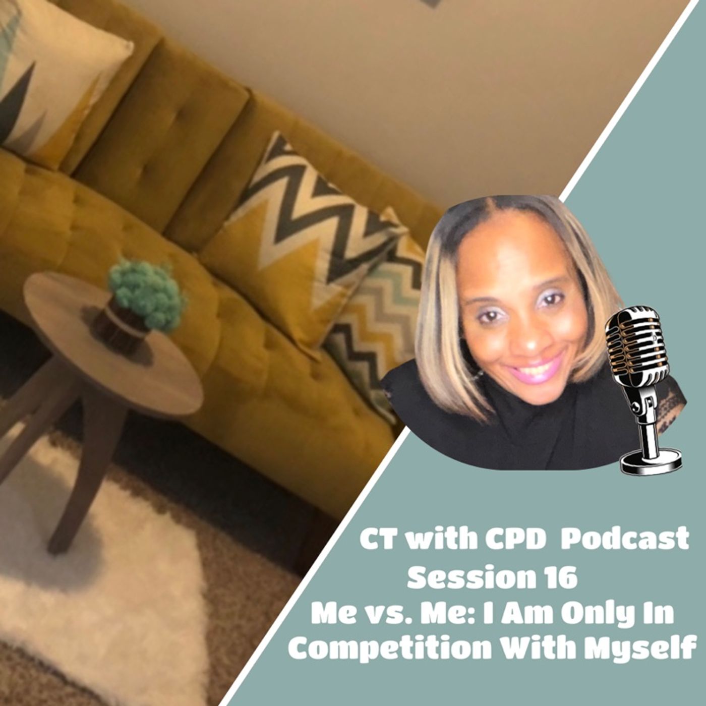 Session 16 - Me vs. Me: I Am Only in Competition With Myself episode artwork