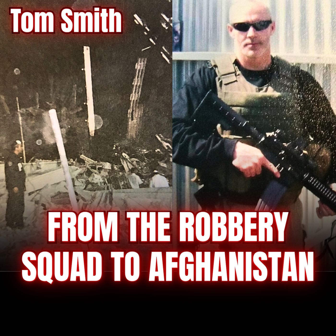 Only Two NYPD Cops Went to Afghanistan - He Was One of Them | Tom Smith | Ep. 379