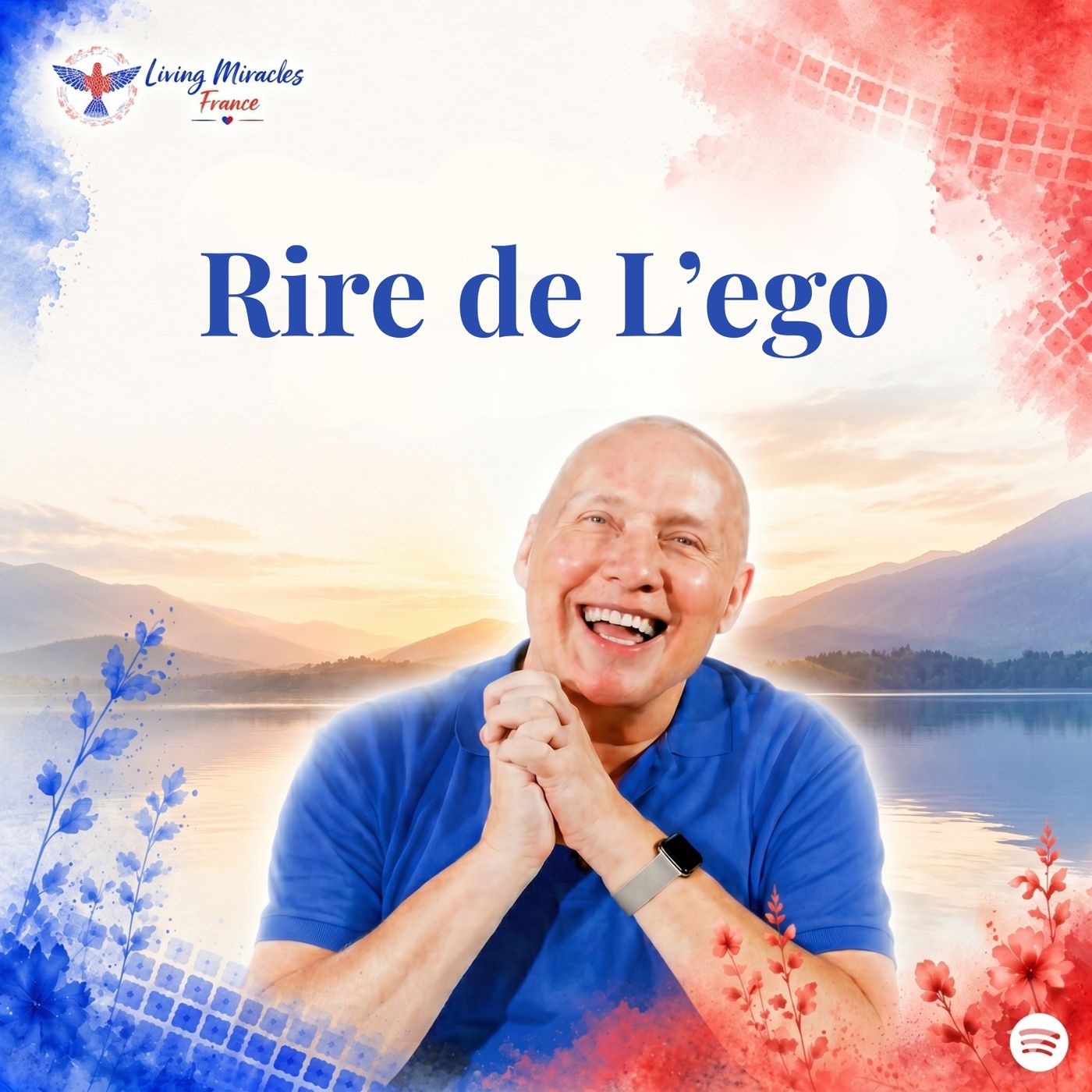Rire de l'ego : la clé pour accepter le bonheur | David Hoffmeister