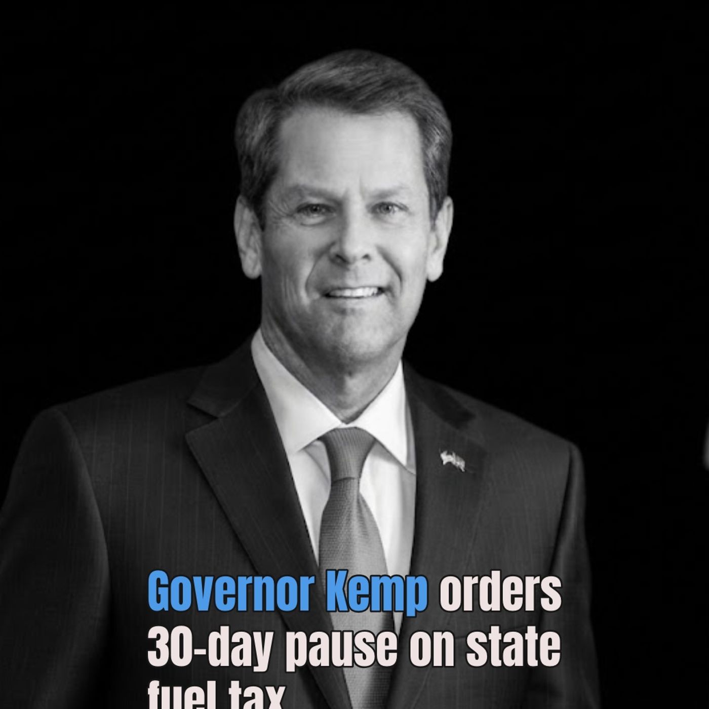 Governor Kemp orders 30-day pause on state fuel tax episode artwork