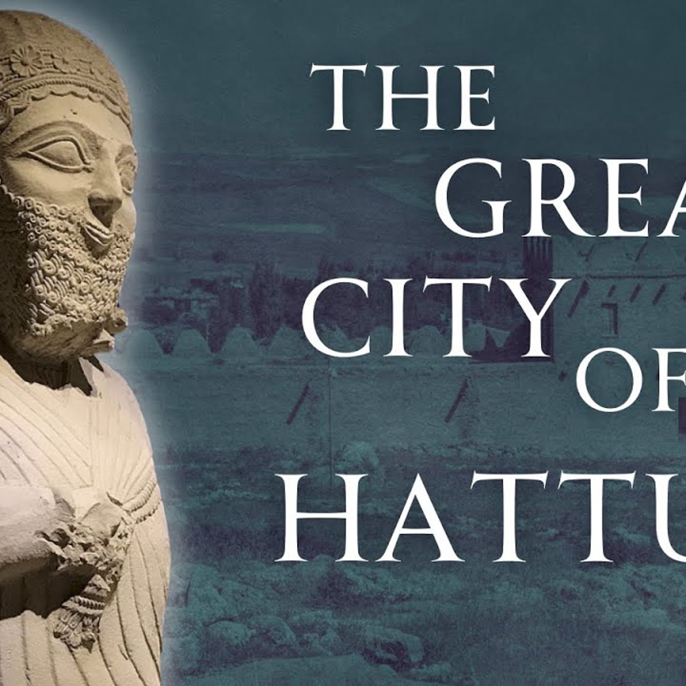 The Ancient Hittite Capital of Hattusa Human Voiced episode artwork