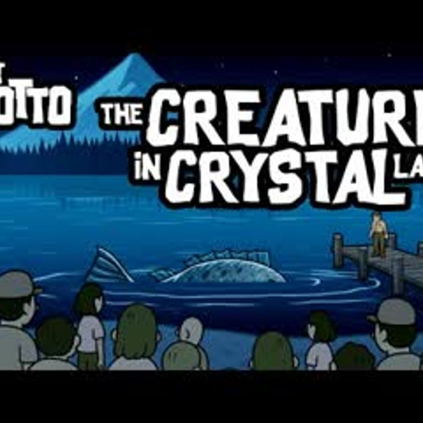 Lost Grotto 06 - The Creature In Crystal Lake - Animated Scary Stories episode artwork