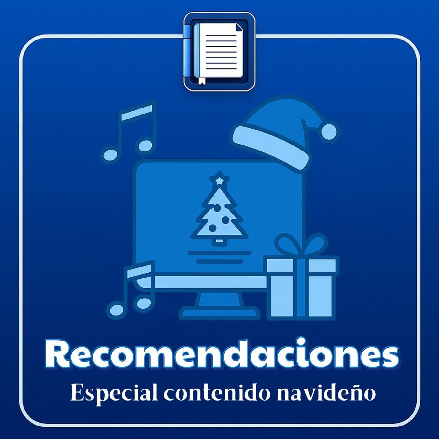 Recomendaciones. Especial navideño