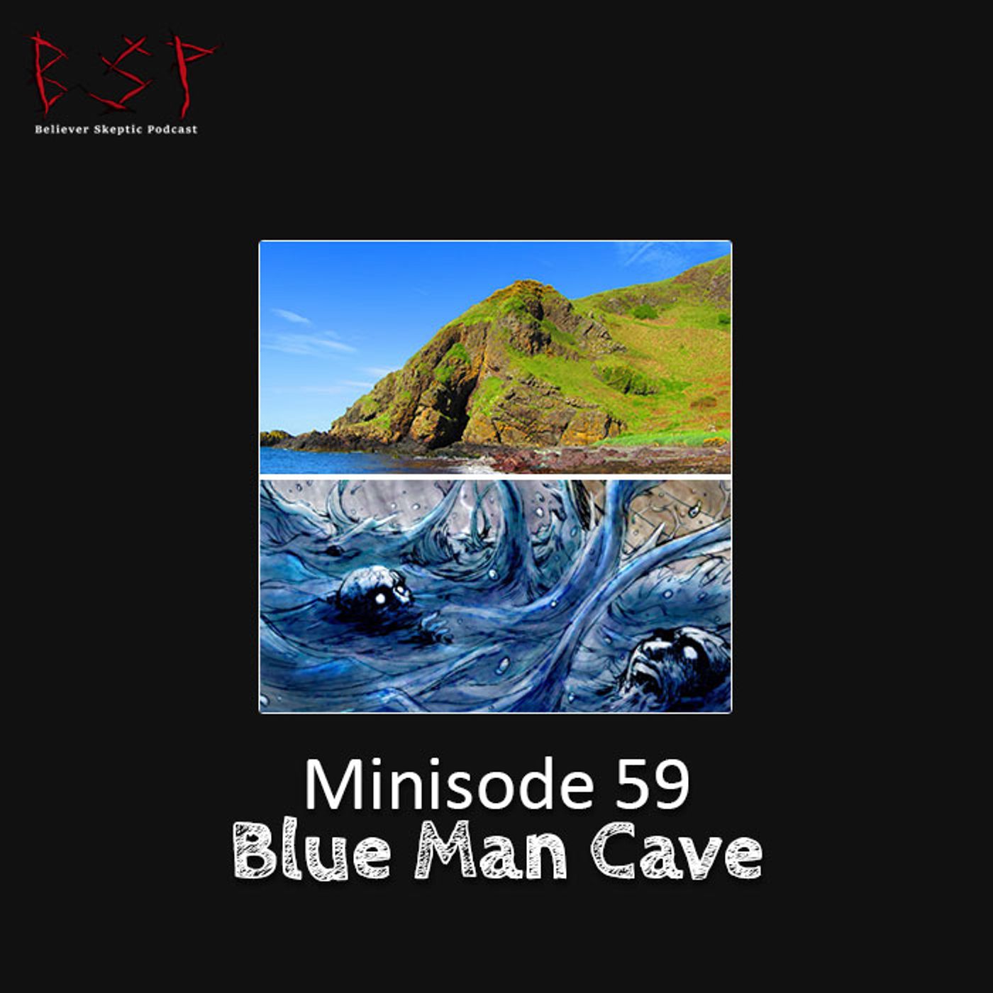 Minisode 59 – Blue Man Cave - podcast episode cover