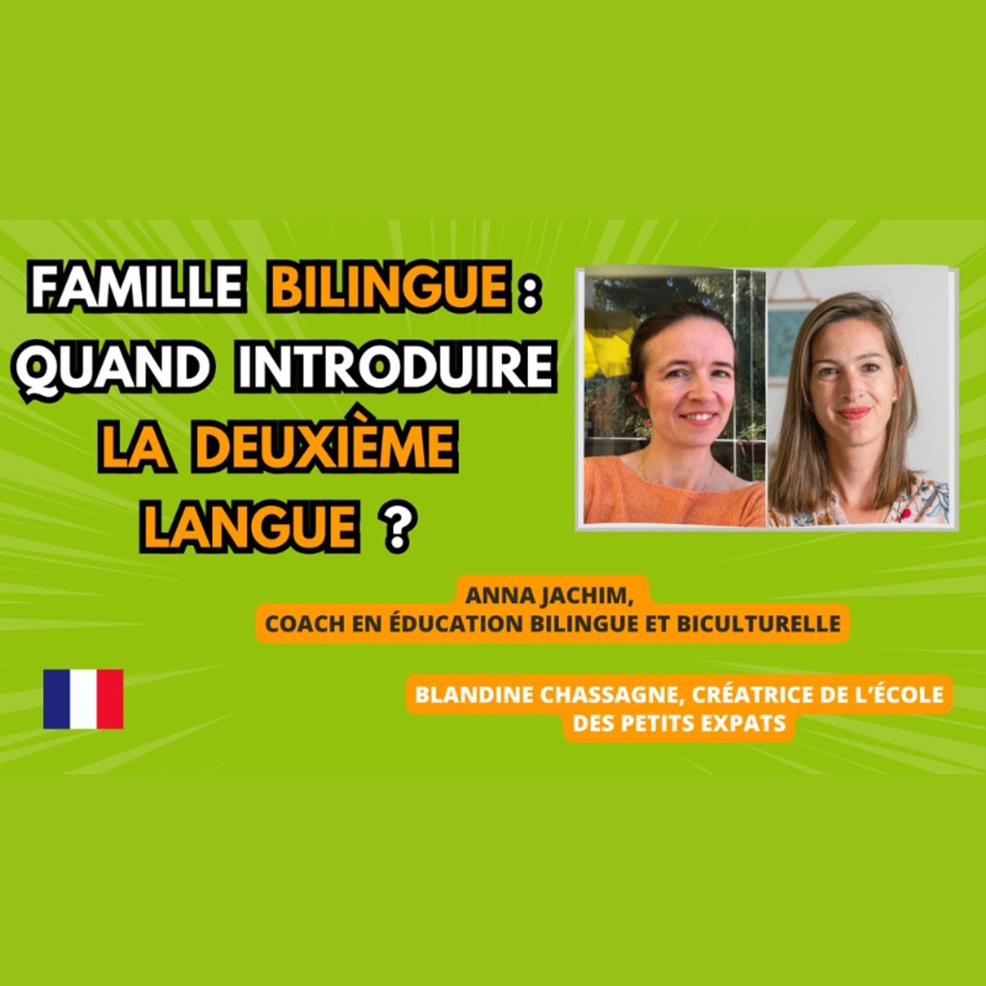 Bilingual kid - Dwujęzyczne wychowanie - Education bilingue - Anna Jachim