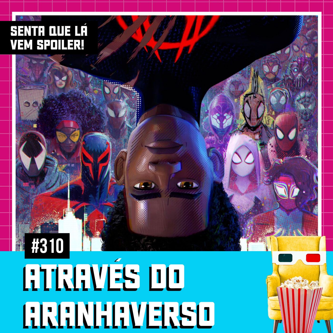 Senta Que Lá Vem Spoiler!