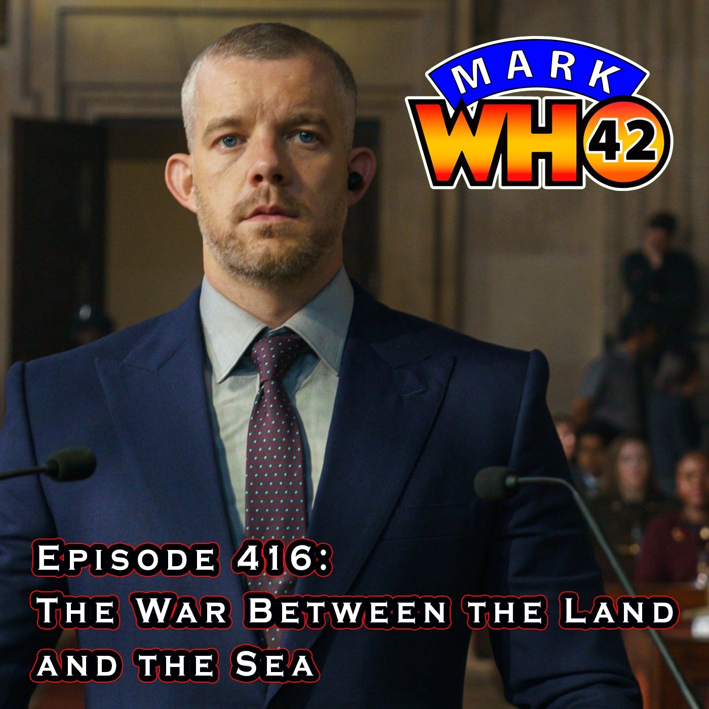 Episode 416 - The War Between the Land and the Sea Episode 416 - The War Between the Land and the Sea