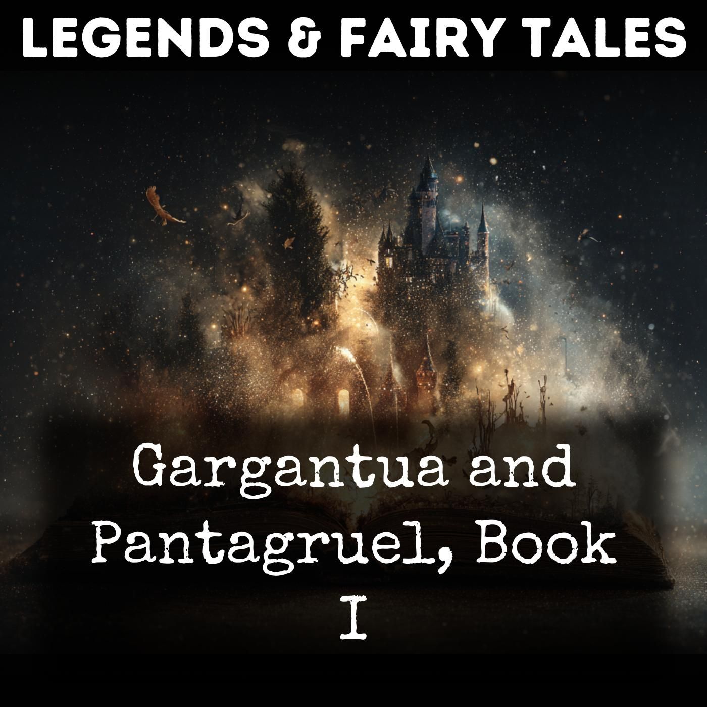Gargantua and Pantagruel, Book I