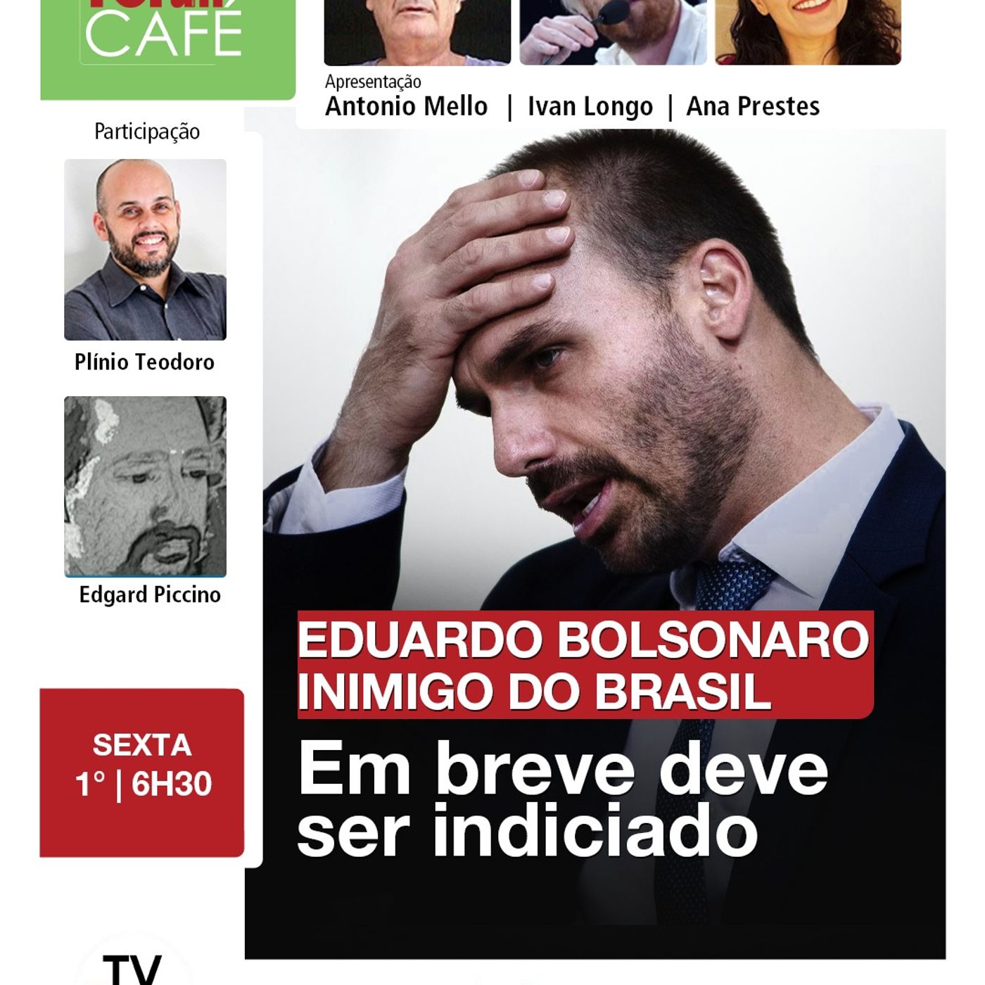 Eduardo Bolsonaro consolida seu status de inimigo do Brasil | 01.08.25