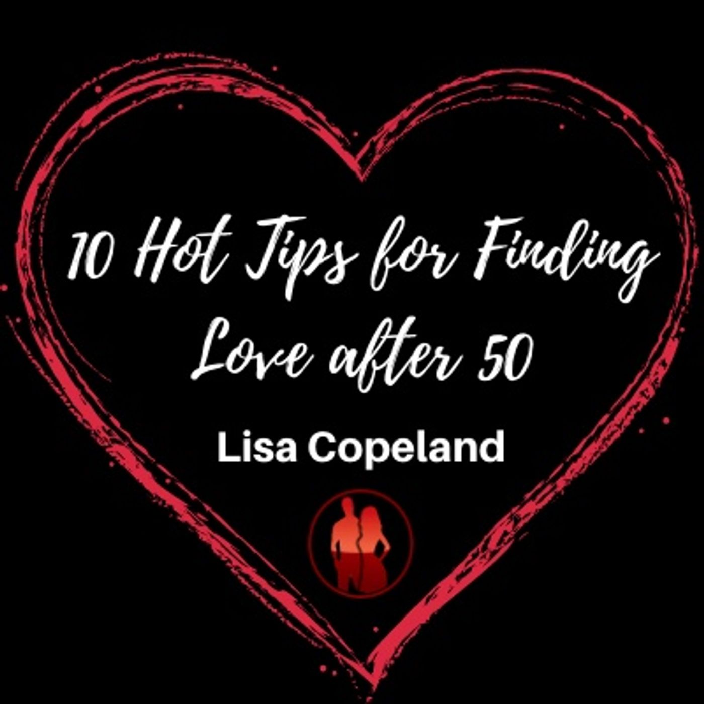 10 Hot Tips for Finding Love after 50