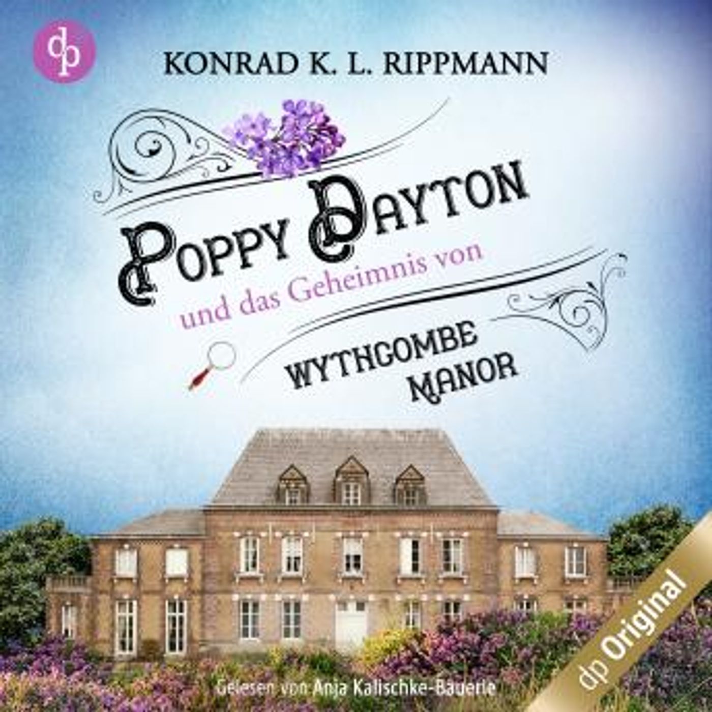 [German] - Poppy Dayton und das Geheimnis von Wythcombe Manor - Ein Cornwall-Krimi - Poppy Dayton ermittelt-Reihe, Band 1 (Ungekürzt) by Kon episode artwork