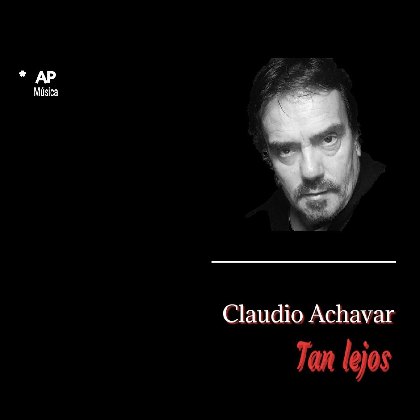 Tan lejos / Claudio Achavar