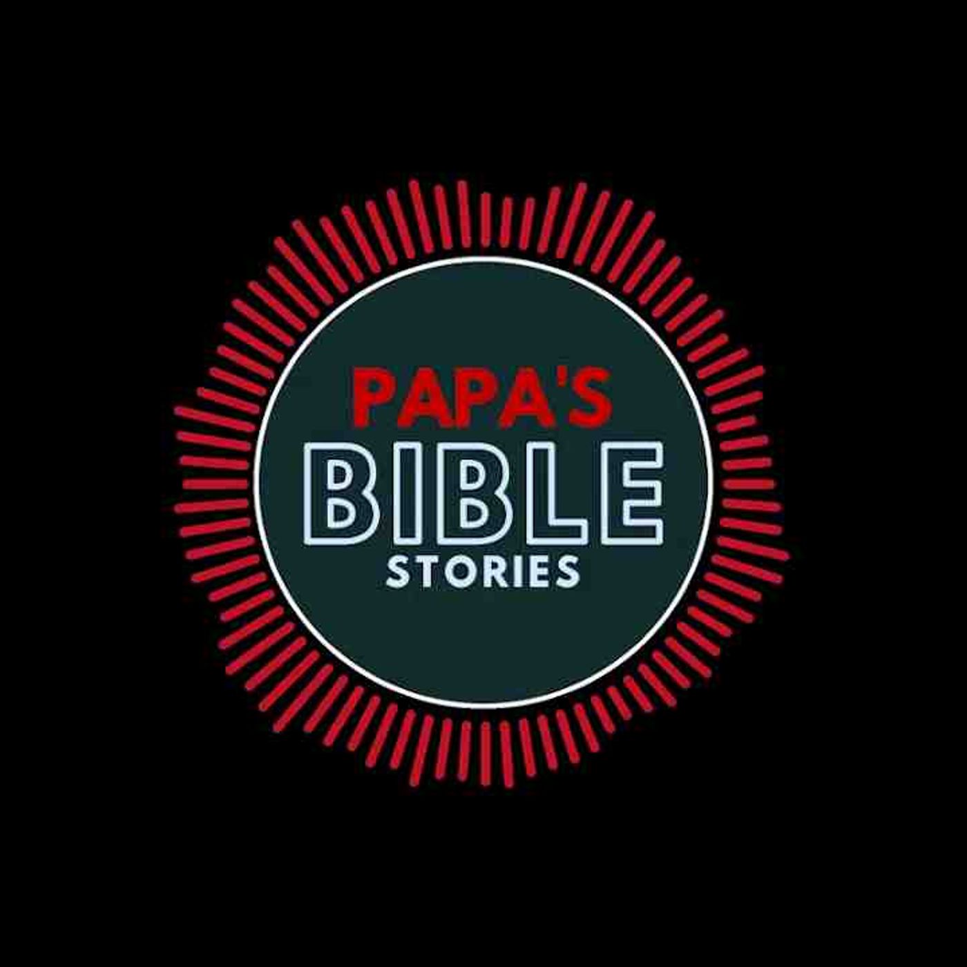 Ep. 11 - Isaac _ Rebekah - Papa_s Bible Stories Podcast episode artwork