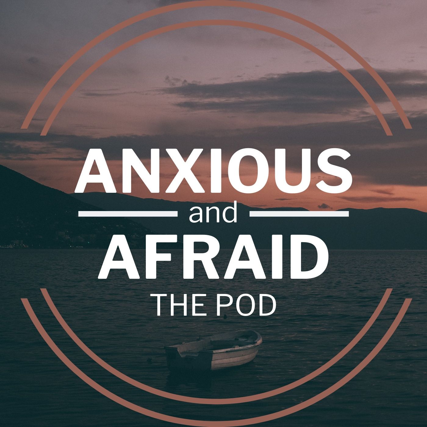 Anxious and Afraid The Pod