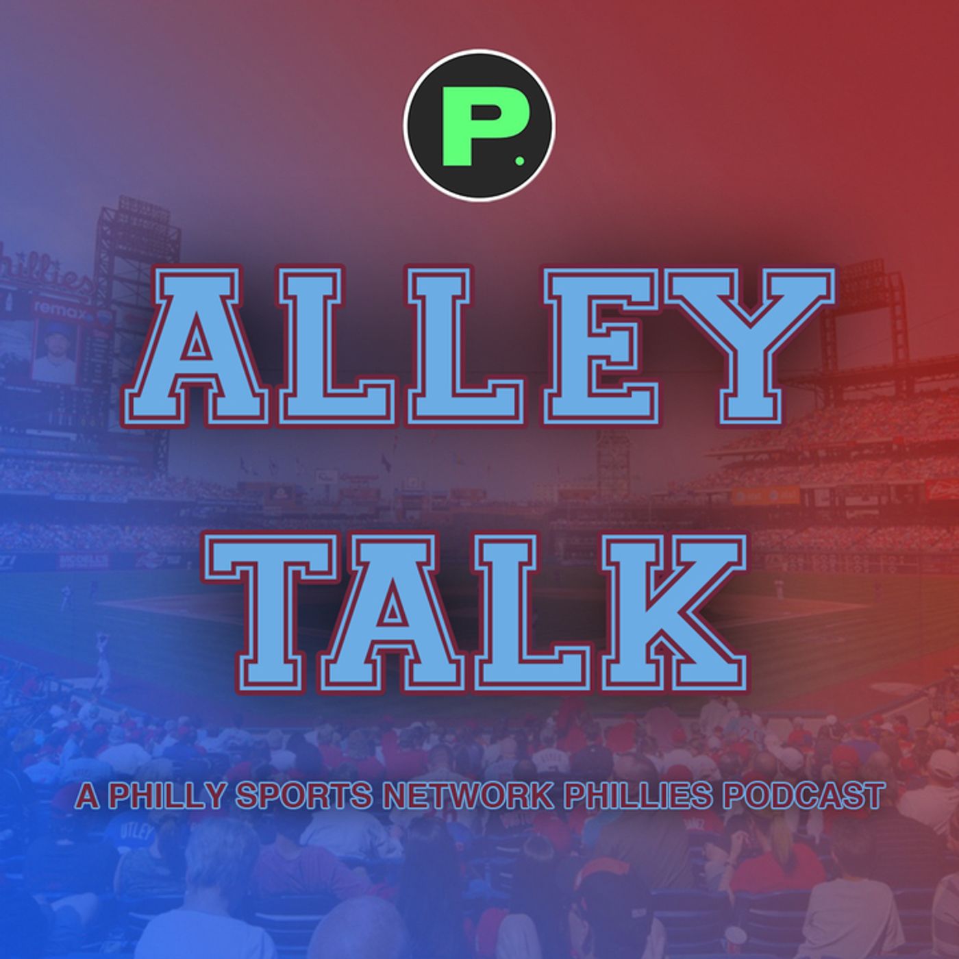 Alley Talk: A Phillies Podcast