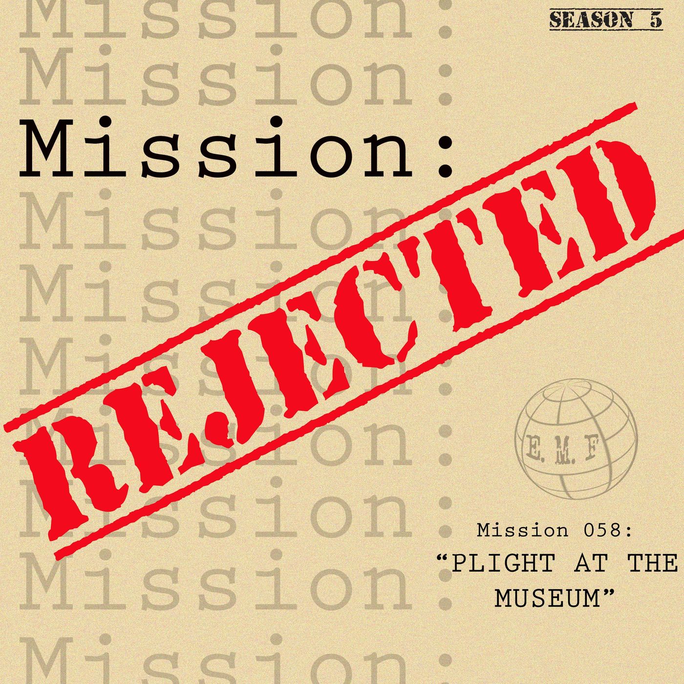 "Mission Rejected" Podcast