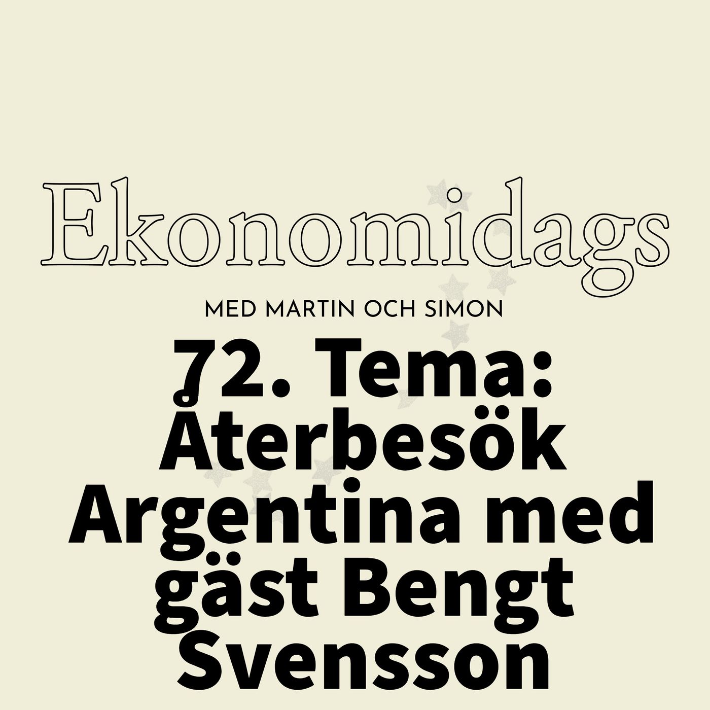 72. Tema: Återbesök Argentina med gäst Bengt Svensson
