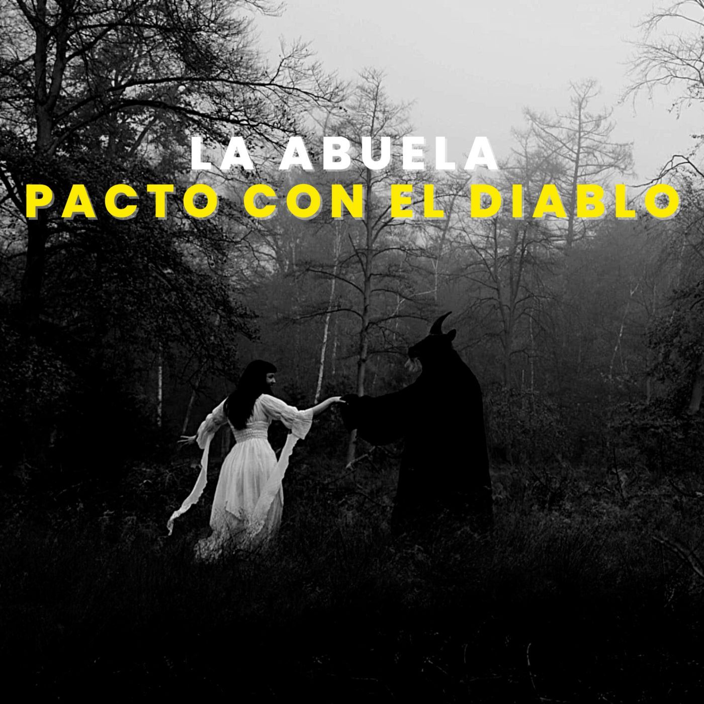 LA ABUELA PACTO CON EL DIABLO
