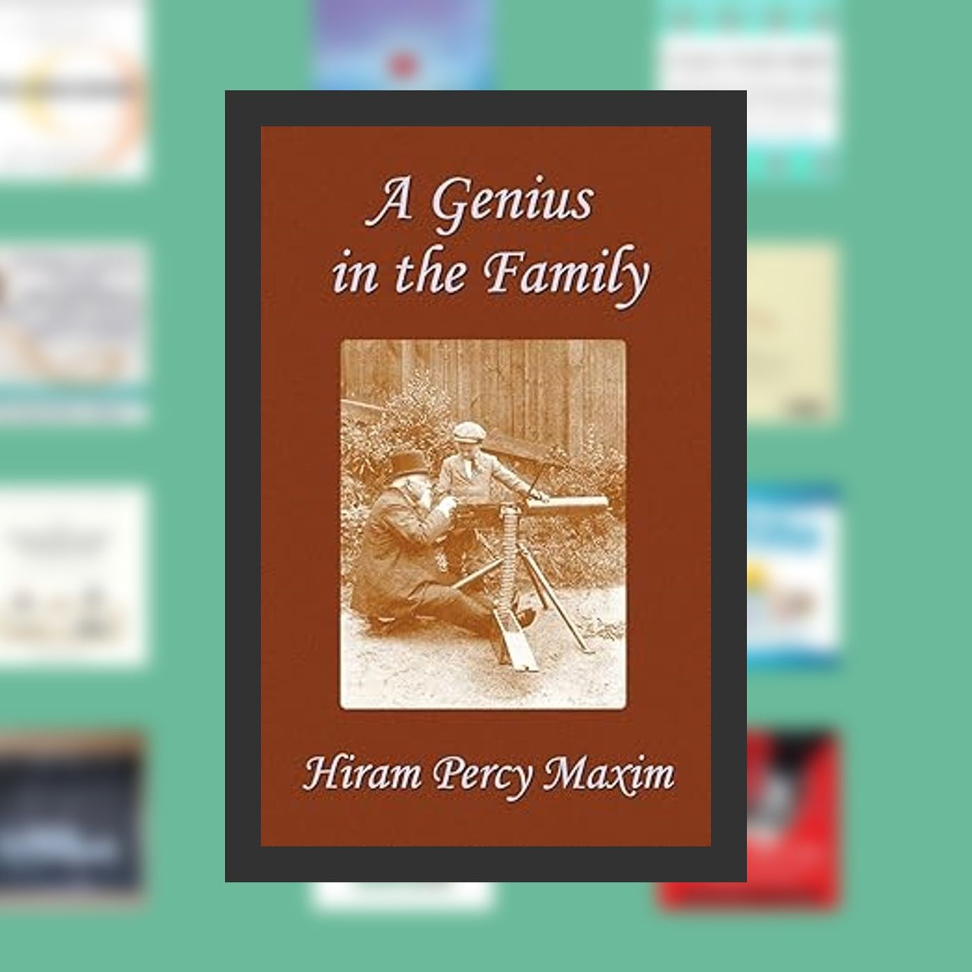Read [Pdf]> A Genius in the Family By  Hiram Percy Maxim (Author)  Full Episode episode artwork