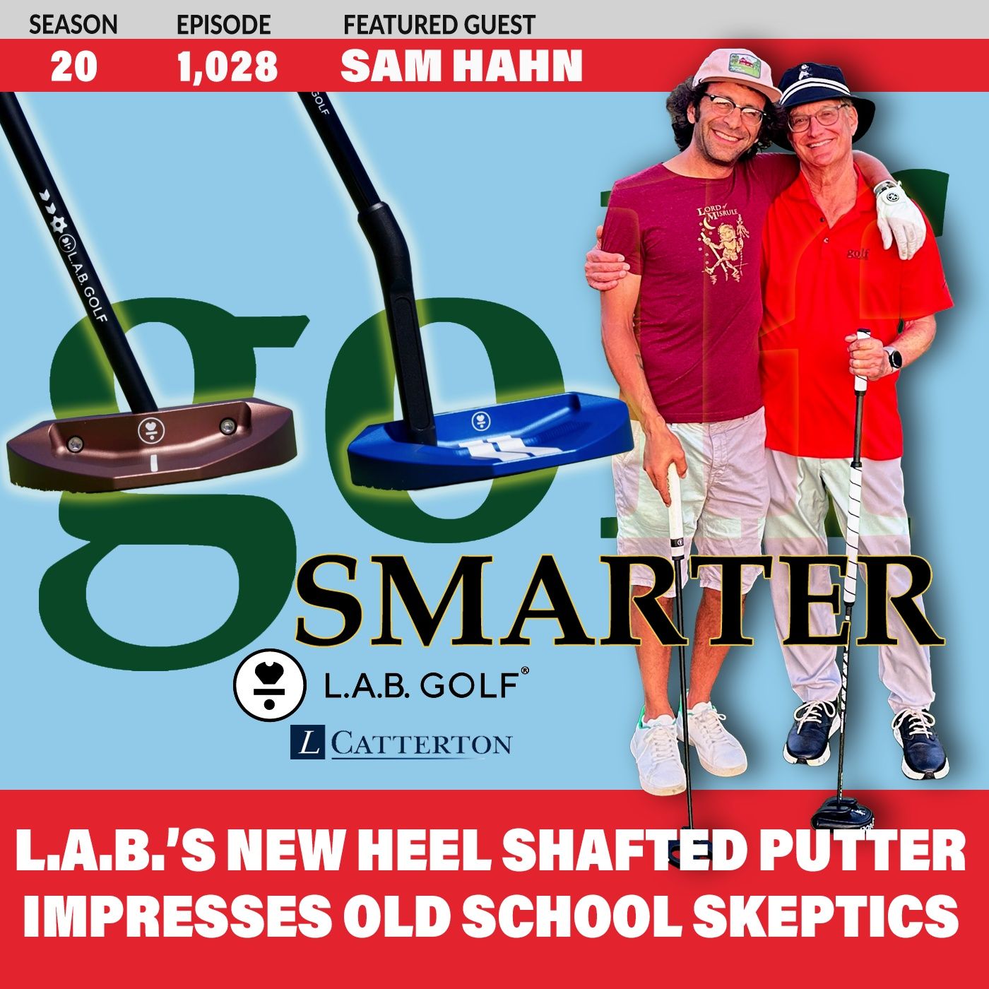 LAB Golf’s Newest Heel Shafted Putter Impresses Old School Skeptics with CEO Sam Hahn LAB Golf’s Newest Heel Shafted Putter Impresses Old School Skeptics with CEO Sam Hahn