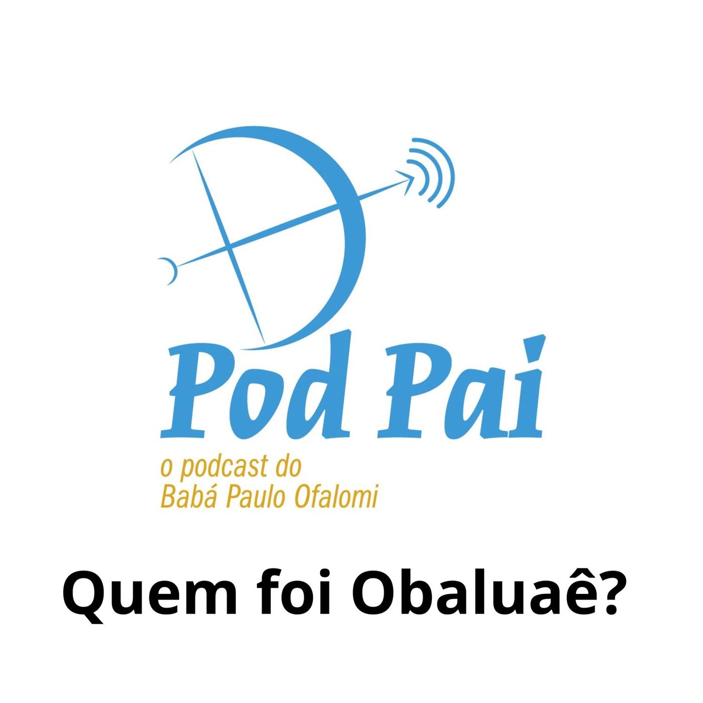 Quem foi Obaluaê?