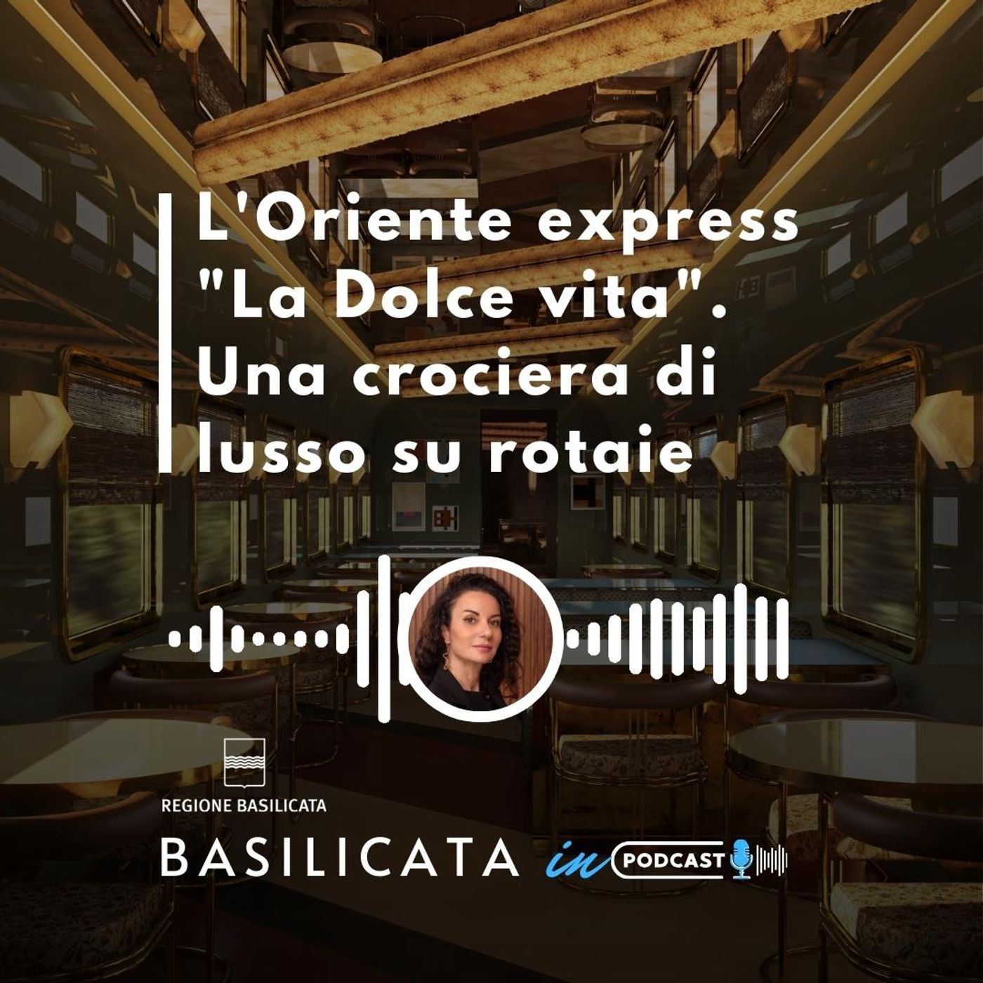 La Regione Basilicata in Podcast