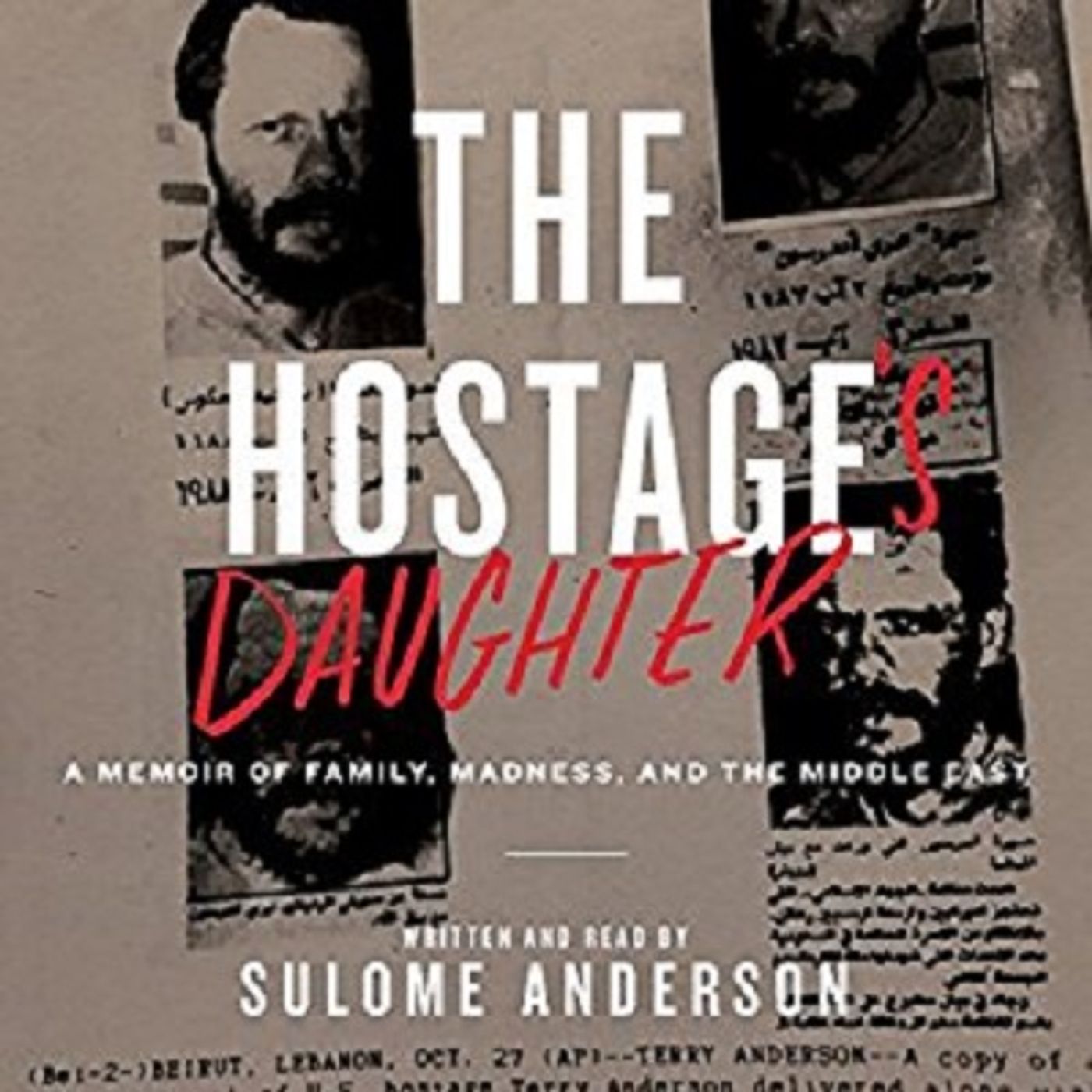 Sulome Anderson- The Hostage's Daughter