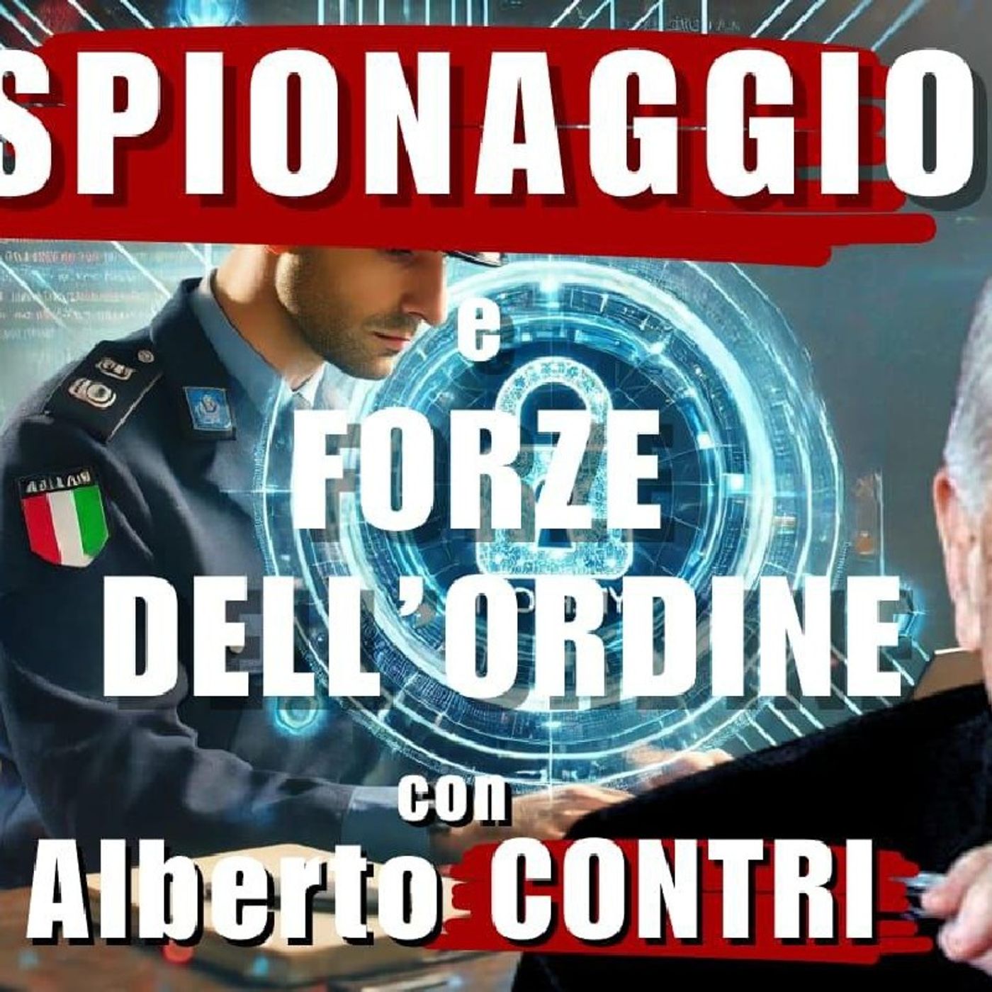 SPIONAGGIO e FORZE DELL'ORDINE | Il Punt🔴 di Vista di Alberto CONTRI episode artwork