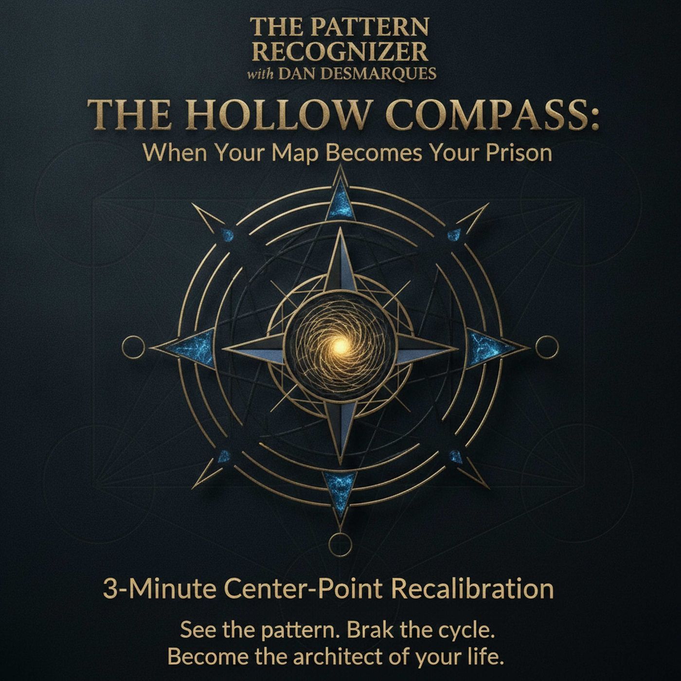 The Hollow Compass: When Your Map Becomes Your Prison episode artwork