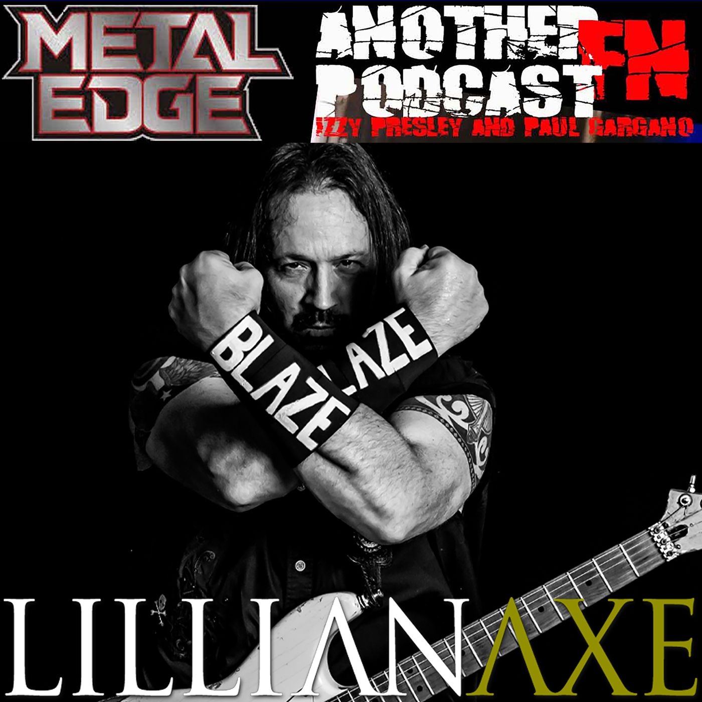 METAL EDGE PRESENTS: STEVE BLAZE OF LILLIAN AXE
