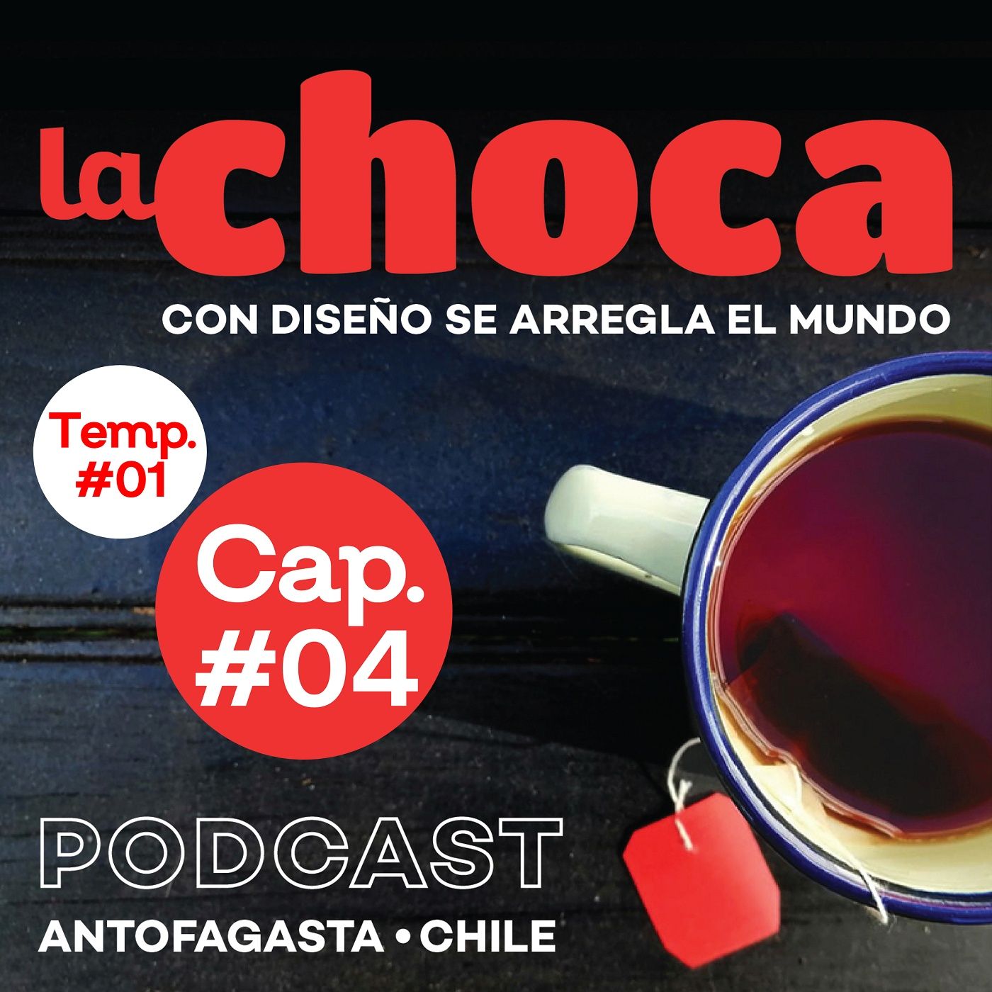 LA CHOCA: con diseño se arregla el mundo