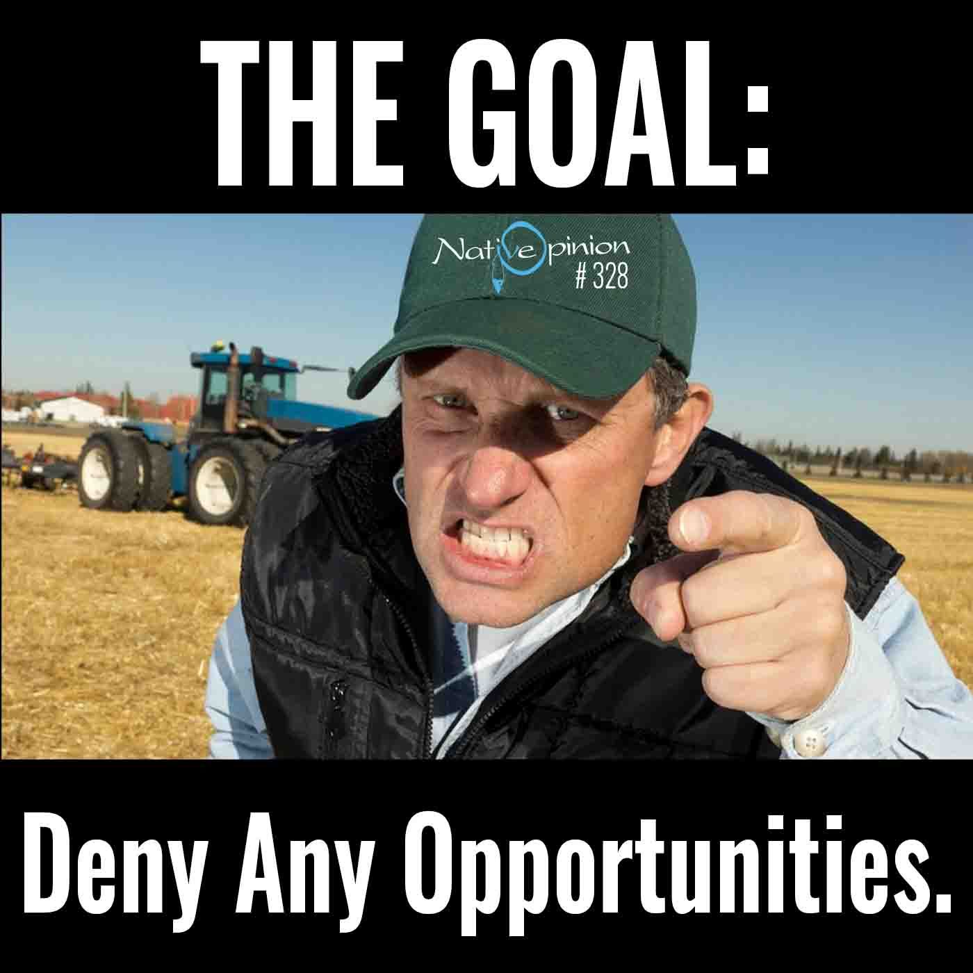 Episode: 328 “The Goal: Deny Any Opportunities.” - podcast episode cover