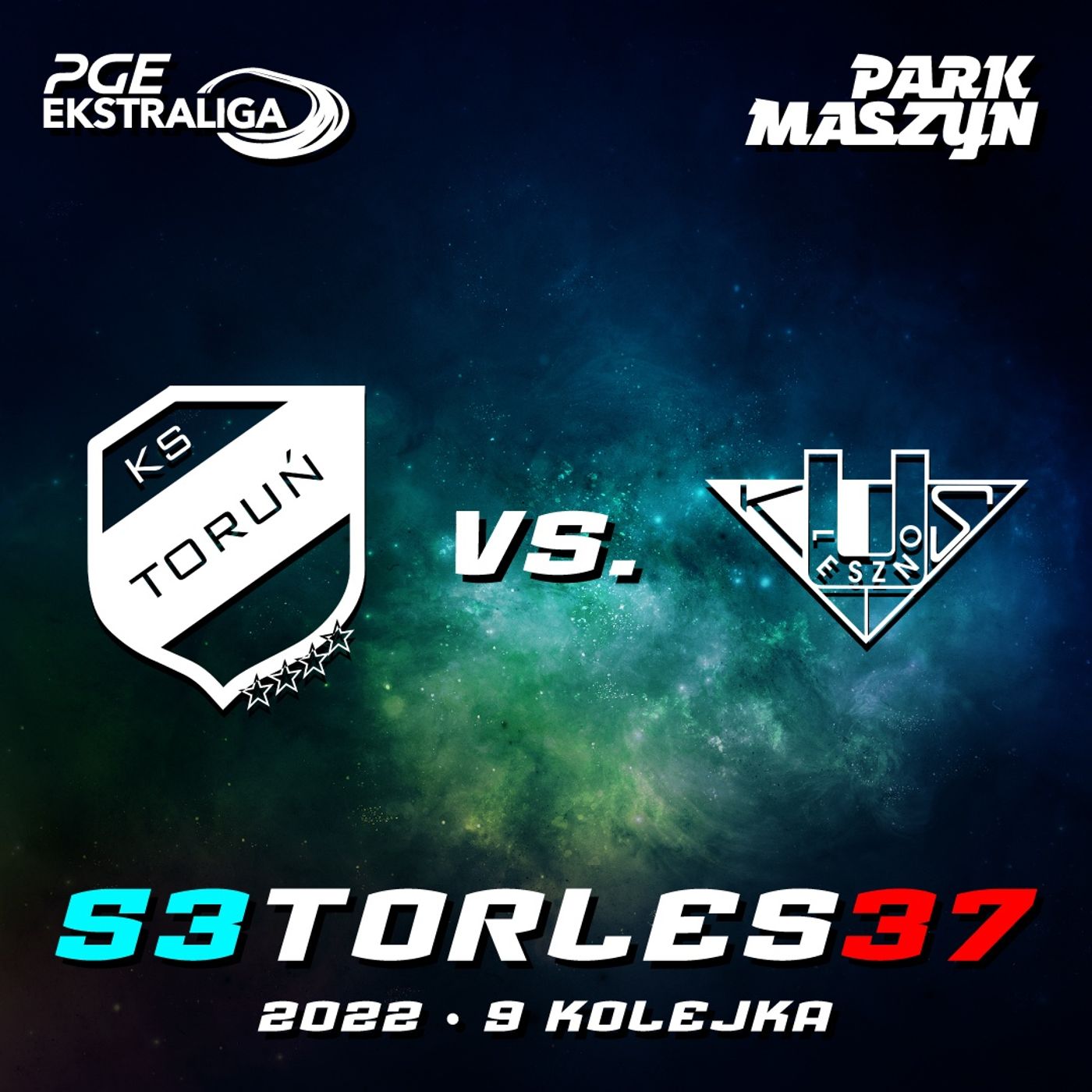 APATOR TORUŃ vs. UNIA LESZNO (PGE EKSTRALIGA 2022) episode artwork