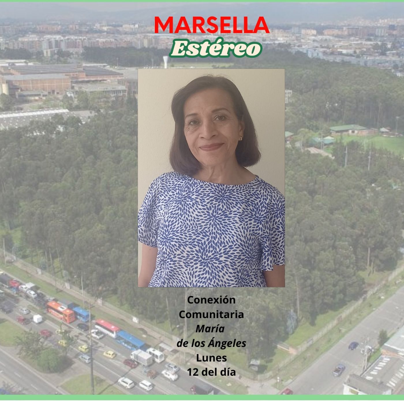 Conexión Comunitaria, conduce María de los Ángeles. Marsella Estéreo Emisora Comunitaria