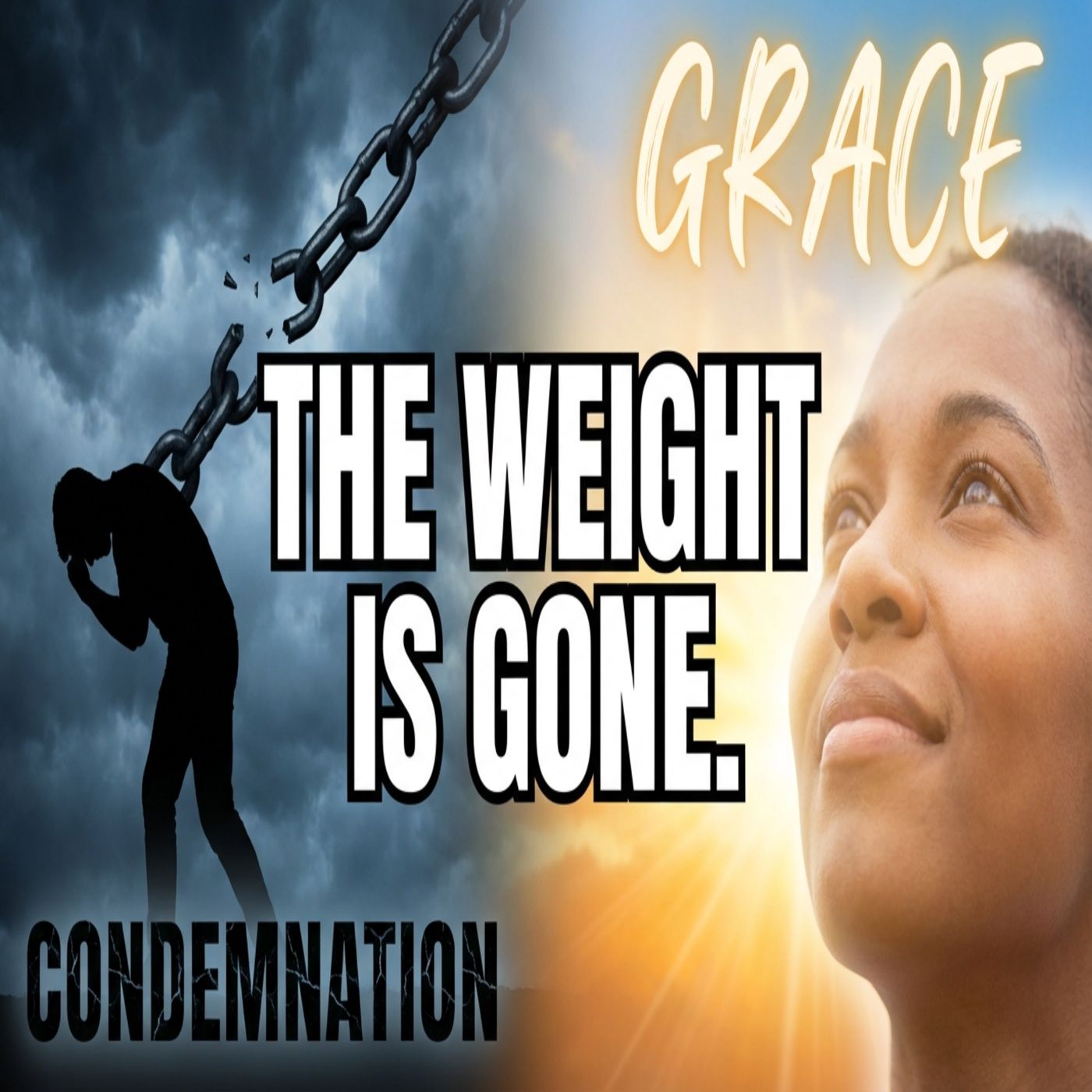 Why Grace Is Greater Than Condemnation.
