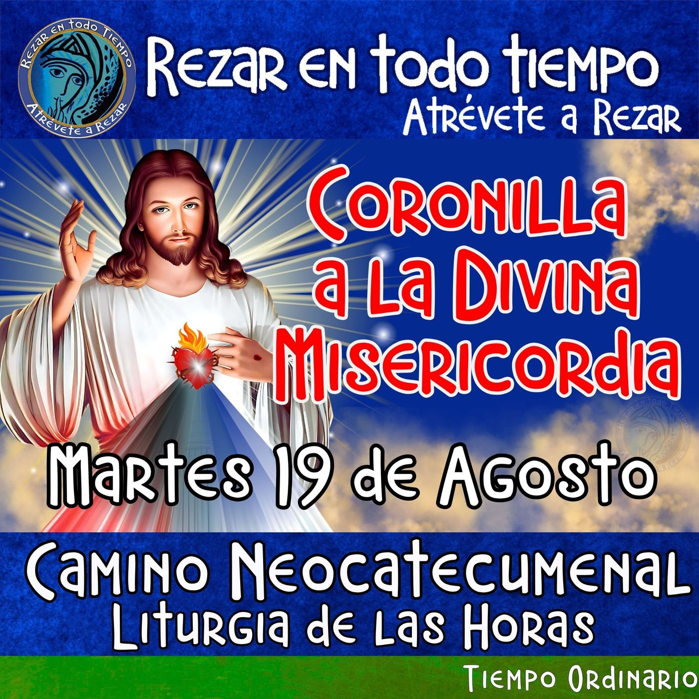 🟢 Coronilla a la Divina Misericordia de HOY. MARTES 19 de Agosto 2025. 🙏